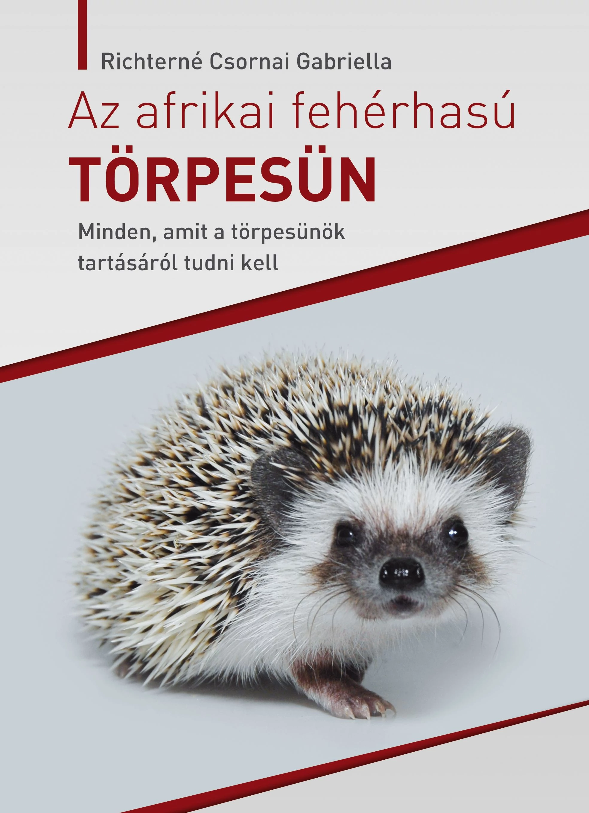Richterné Csornai Gabriella: Az afrikai fehérhasú törpesün